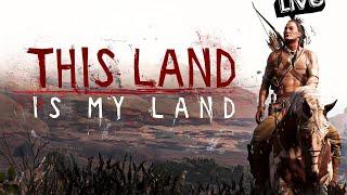 THIS LAND IS MY LAND - ИНДЕЙСКОЕ СОПРОТИВЛЕНИЕ! (2K) #1