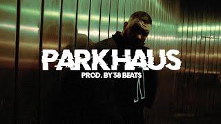 [FREE] Fler x Bass Sultan Hengzt CCN Type Beat "PARKHAUS" (prod. by 38 Beats)