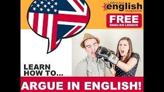 How to argue in English