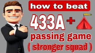 OSM TACTIC 2023 : HOW TO BEAT 433A PASSING GAME with TRAINING CAMP (stronger squad )