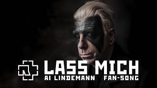 Rammstein (Till Lindemann) - LASS MICH [AI-assisted Original Song]