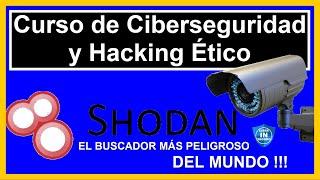 SHODAN | El buscador más PELIGROSO | Curso de Ciberseguridad y Hacking Ético