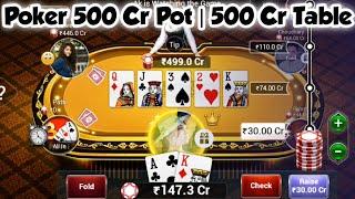 Poker 500 Cr Pot | 500 Cr Table | TEEN PATTI GOLD | POKER