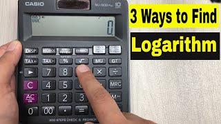 3 Ways to Find Logarithm on Simple Calculator