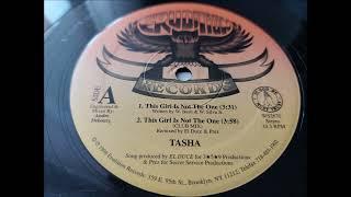 Tasha - This Girl Is Not The One