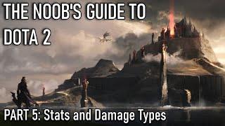 The Noob's Guide to DOTA: Part 5 - Stats and Damage Types