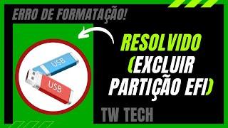 Windows não reconhece PENDRIVE (Resolvido) | Como excluir uma partição EFI de um PENDRIVE!