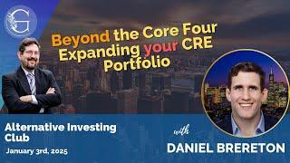 Beyond the Core Four Expanding your CRE Portfolio