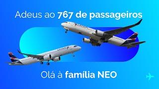 Atualizações LATAM: Adeus ao Boeing 767 de passageiros, chegada da Família NEO e abertura de vagas