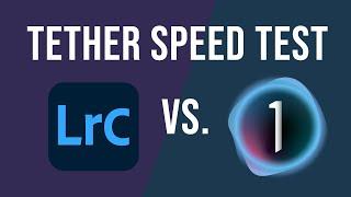 CaptureOne Vs Lightroom Tether Speed Test 2022