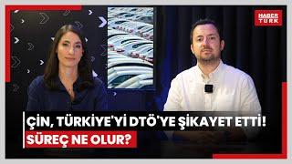 Çin, Türkiye'yi DTÖ'ye neden şikayet etti? Süreç nasıl ilerleyecek?