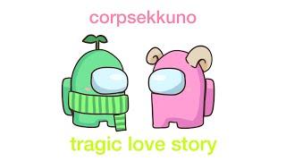 corpse and sykkuno’s tragic love story of betrayal (corpsekkuno fan animation / animatic ) among us