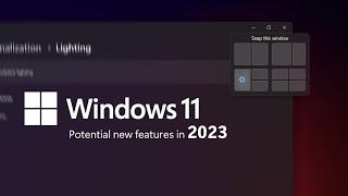 Windows 11 - some potential 2023 features, in 3 and a half minutes