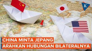 China Desak Jepang Arahkan Hubungan dari Perspektif Strategis