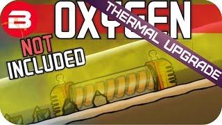 Oxygen Not Included: THE LIQUID TEPIDIZER Lets Play Oxygen Not Included Gameplay #6 THERMAL UPGRADE