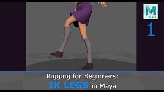 Rigging for Beginners: IK Legs in Maya