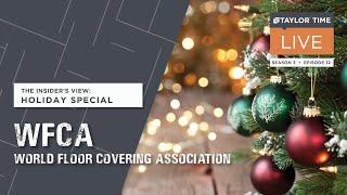 WFCA- World Floor Covering Association | S3 E12 | 12/20/22