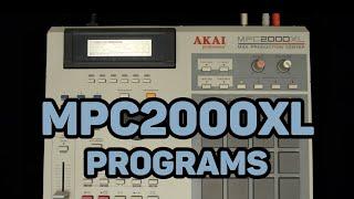 How to use the Akai MPC2000XL Programs Tutorial