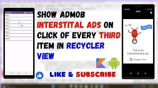 Implementing AdMob Interstitial Ads in RecyclerView Android Studio | Kotlin Tutorial