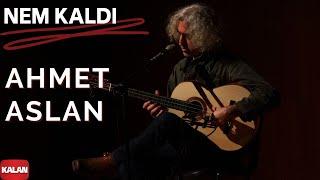 Ahmet Aslan - Nem Kaldı I Dizi Müziği © 2016 Kalan Müzik