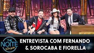 Entrevista com os sertanejos Fernando & Sorocaba e Fiorella | The Noite (22/05/24)