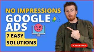 Google Ads No Impressions (2023) - 7 Proven Ways To Fix No Impressions In Google Ads [Step-By-Step]