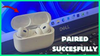 How to Connect Airpods Pro 2 with Laptop Windows 11/10