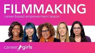 Filmmaking Careers | Empowerment Lesson Video | Career Girls