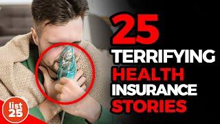 25 Health Insurance Nightmares That Expose the Dark Side of Healthcare