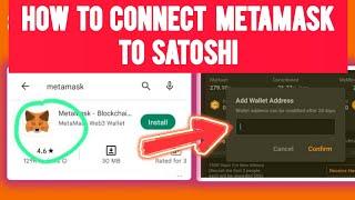How to add Metamask Wallet address to Satoshi | A-Z Procedure Explained For Satoshi CORE Mining