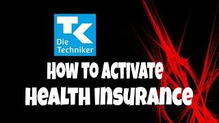 How to activate health insurance in Germany || TK || Coracle || Zohir Raihan.