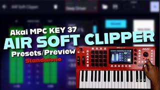 MPC KEY 37 AIR Soft Clipper PRESETS/PREVIEW