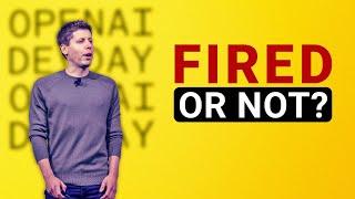 OpenAI’s CEO Sam Altman Is Fired…or Not?