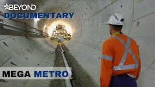 The Biggest Train Project Australia Has Ever Seen | Mega Metro | S1E01 | Beyond Documentaries