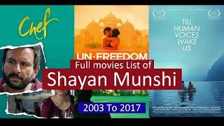 Shayan Munshi Full Movies List | All Movies of Shayan Munshi