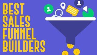 Best Sales Funnel Builders To Create A Sales Funnel For Customers (2022)