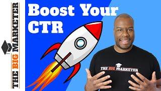 Increase Google Ads CTR With 4 EASY Tips 