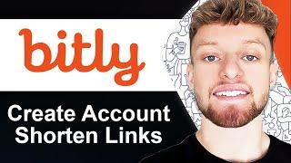 How To Create a Bit.ly Account & Shorten Your First Link (Step By Step)