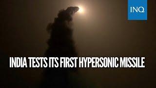 India tests its first hypersonic missile