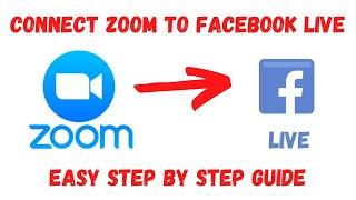 How to Connect Zoom to Facebook Live Step by Step Tutorial