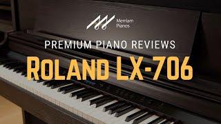 ﻿Roland LX706 Digital Piano Review & Demo - Roland LX Series Luxury Digital Upright Pianos﻿