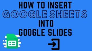 How to Insert Google Sheets into Google Slides