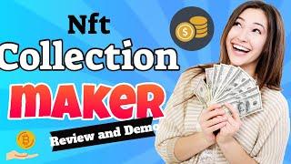 Nft Collection Maker Review and Demo