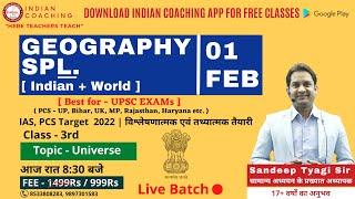 C - 03 | Geography SPL | UPSC, PCS, CDS, SSC | | By Sandeep Tyagi Sir | Indian Coaching |