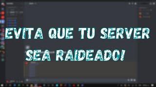 Tutoriales Discord - Como evitar los raids | Tutoriales Elraccion