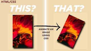 How to animate an Image or Div on Hover with HTML & CSS | Step-by-Step Guide