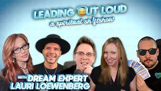 Ep 08 | Deciphering Dreams w/Lauri Loewenberg