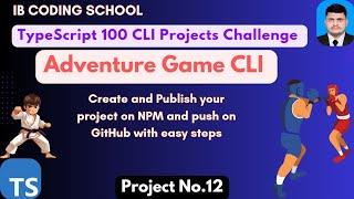 #12 Adventure Game CLI TypeScript project #typescript #javascript #governorsindhinitiative #piaic