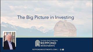 The Big Picture in Investing