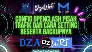 Config Openclash dan Cara Menggunakannya